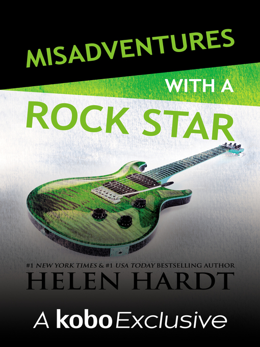 Title details for Misadventures with a Rockstar by Helen Hardt - Available